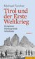 E-Book Tirol und der Erste Weltkrieg