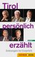 E-Book Tirol persönlich erzählt