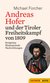 E-Book Andreas Hofer und der Tiroler Freiheitskampf von 1809