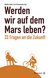 E-Book Werden wir auf dem Mars leben?