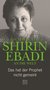 E-Book Ein Appell von Shirin Ebadi an die Welt
