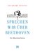 E-Book Sprechen wir über Beethoven