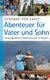 E-Book Abenteuer für Vater und Sohn