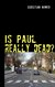E-Book Is Paul really dead?