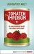 E-Book Das Tomatenimperium
