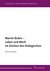 E-Book Martin Buber - Leben und Werk im Zeichen des Dialogischen