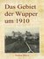 E-Book Das Gebiet der Wupper um 1910