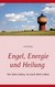 E-Book Engel, Energie und Heilung
