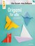 E-Book Origami für alle (Die Kunst des Faltens)