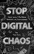 E-Book Stop Digital Chaos