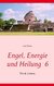 E-Book Engel, Energie und Heilung 6