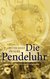 E-Book Die Pendeluhr