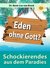 E-Book Eden ohne Gott?