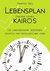 E-Book Lebensplan - Erkenne deinen KAIROS