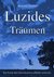 E-Book Luzides Träumen - Die Kunst des Klarträumens effektiv erlernen