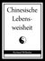 E-Book Chinesische Lebensweisheit