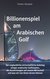 E-Book Billionenspiel am Arabischen Golf