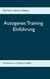 Begleitheft Autogenes Training