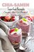 E-Book Chia-Samen Superfood Rezepte: Smoothies Brot Eis Desserts & Frühstücksideen