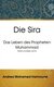 E-Book Die Sira: Das Leben des Propheten Muhammad