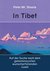 E-Book In Tibet auf der Suche nach dem geheimnisvollen wunscherfüllenden Juwel