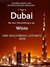 E-Book DUBAI: Dubai mit einer Übernachtung in der Wüste - eine vollständig geplante Reise! DER NEUE DUBAI REISEFÜHRER 2017