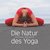 E-Book Die Natur des Yoga