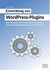 Entwicklung von WordPress-Plugins