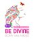 E-Book BE DIVINE & touch the world