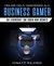 E-Book Online Geld verdienen als: Business Gamer - Aus Leidenschaft zum Zocken wird Business