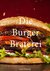 E-Book Die Burger Braterei