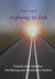 E-Book Highway to God