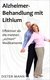 E-Book Alzheimer-Behandlung mit Lithium