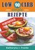 E-Book Low Carb Kochbuch für Singles, vegetarisch - 90 Low Carb Single Rezepte für optimale Gewichtsabnahme und Fettverbrennung