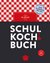 E-Book Schulkochbuch