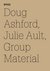 E-Book Doug Ashford, Julie Ault, Group Material