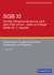 E-Book SGB XI - Soziale Pflegeversicherung mit eingearbeitetem PSG III inkl. 'Hilfe zur Pflege' (SGB XII, 7. Kapitel)