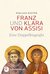E-Book Franz und Klara von Assisi