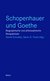 Schopenhauer und Goethe