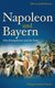 E-Book Napoleon und Bayern