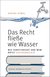 E-Book Das Recht fließe wie Wasser...