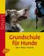 E-Book Grundschule für Hunde