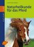E-Book Naturheilkunde für das Pferd