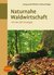 E-Book Naturnahe Waldwirtschaft - mit der QD-Strategie