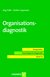 E-Book Organisationsdiagnostik (Reihe: Kompendien Psychologische Diagnostik, Bd. 10)