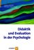 E-Book Didaktik und Evaluation in der Psychologie. Anwendungen und Forschungsergebnisse