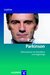 E-Book Ratgeber Parkinson (Reihe: Ratgeber zur Reihe Fortschritte der Psychotherapie, Bd. 16)