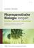E-Book Pharmazeutische Biologie kompakt