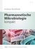 E-Book Pharmazeutische Mikrobiologie kompakt