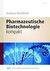 E-Book Pharmazeutische Biotechnologie kompakt